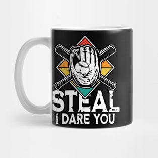 Steal I Dare You - Baseball / Softball Lover- Baseball / Softball Mug